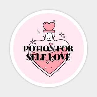 "POTION FOR SELF LOVE"| love collection Magnet